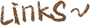 links