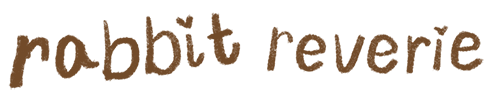 Rabbit Reverie text
